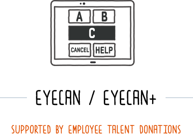 EYECAN / EYECAN+ Supported by employee talent donations