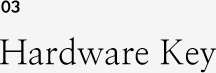 03 Hardware Key