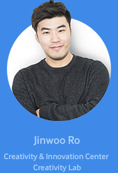 Jinwoo Ro Creativity & Innovation Center Creativity Lab