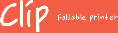 Clip - Foldable printer
